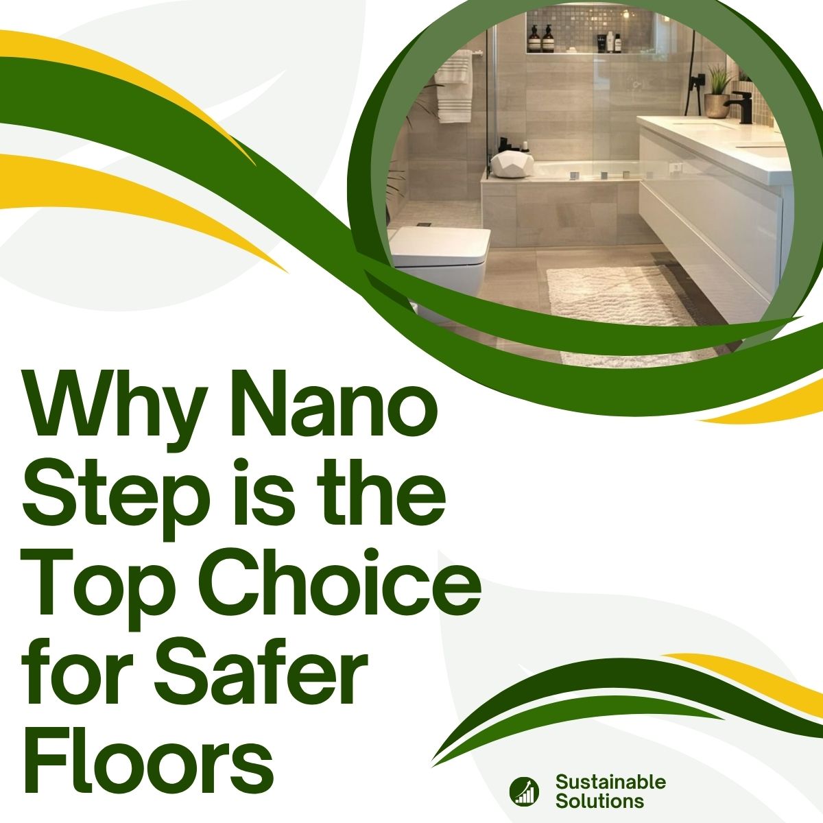 Nano Step: Top Choice for Safer Floors
